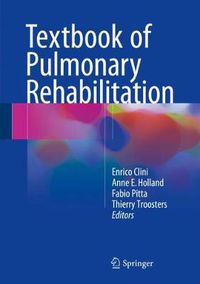 Cover image for Textbook of Pulmonary Rehabilitation