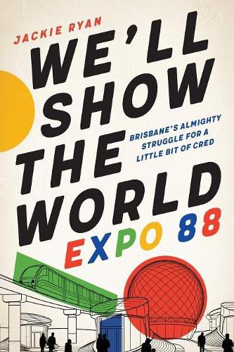 We'll Show the World: Expo 88