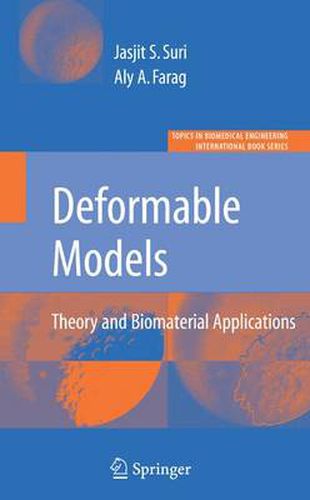 Cover image for Deformable Models: Theory and Biomaterial Applications