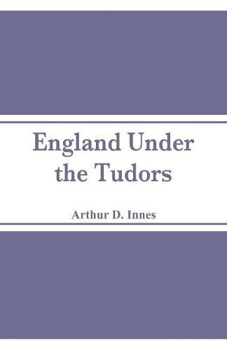 Cover image for England Under the Tudors