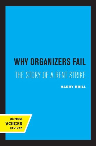Cover image for Why Organizers Fail: The Story of a Rent Strike