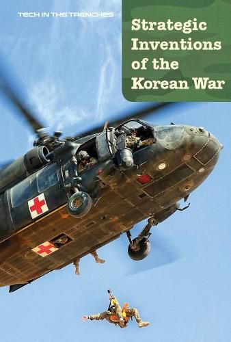 Strategic Inventions of the Korean War