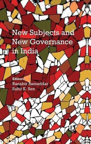 Cover image for New Subjects and New Governance in India