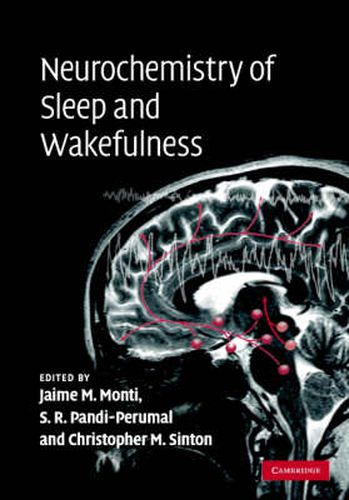 Cover image for Neurochemistry of Sleep and Wakefulness