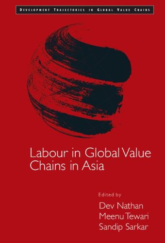 Cover image for Labour in Global Value Chains in Asia