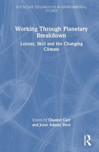 Cover image for Working Through Planetary Breakdown