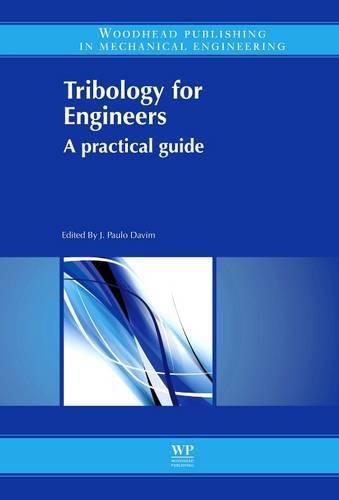 Cover image for Tribology for Engineers: A Practical Guide