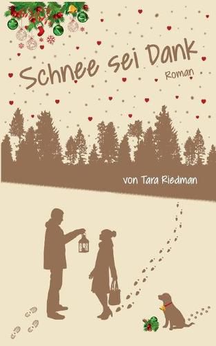 Cover image for Schnee sei Dank: Ein Winter-Wunder-Weihnachtsroman