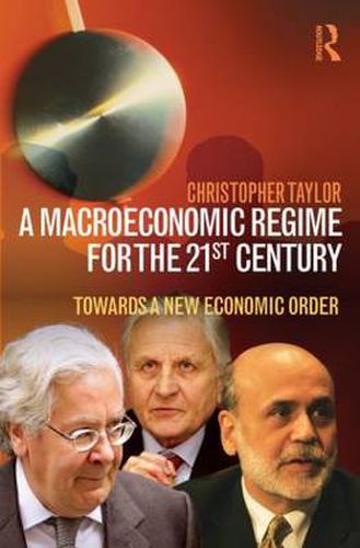 Cover image for A Macroeconomic Regime for the 21st Century: Towards a New Economic Order