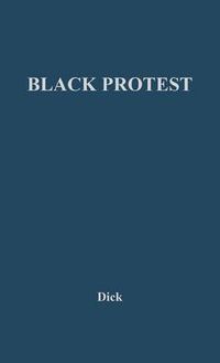 Cover image for Black Protest: Issues and Tactics