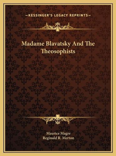 Cover image for Madame Blavatsky and the Theosophists