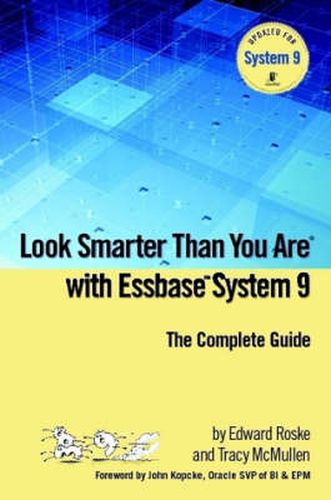 Cover image for Look Smarter Than You Are with Essbase System 9