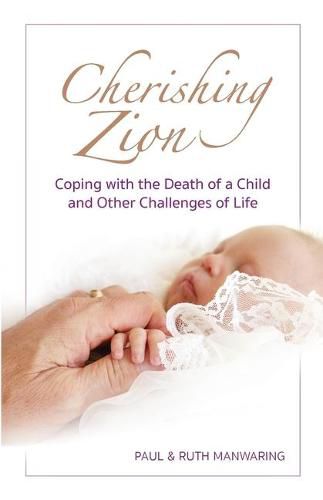 Cherishing Zion: Coping with the Death of a Child and Other Challenges of Life