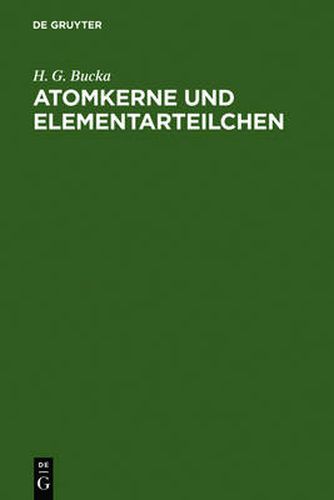 Cover image for Atomkerne und Elementarteilchen