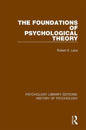 Cover image for The Foundations of Psychological Theory