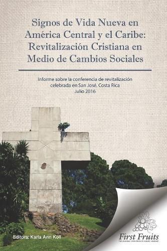 Cover image for Signos de Vida Nueva en America Central y el Caribe: Revitalizacion cristiana en medio de cambios sociales