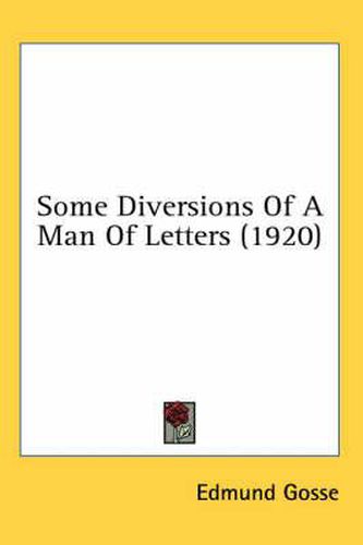 Some Diversions of a Man of Letters (1920)