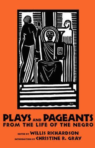 Cover image for Plays and Pageants from the Life of the Negro