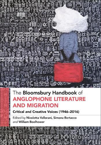 Cover image for The Bloomsbury Handbook of Anglophone Literature and Migration