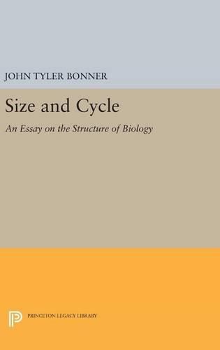 Cover image for Size and Cycle: An Essay on the Structure of Biology