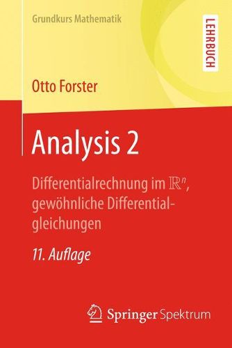 Cover image for Analysis 2: Differentialrechnung im IRn, gewoehnliche Differentialgleichungen