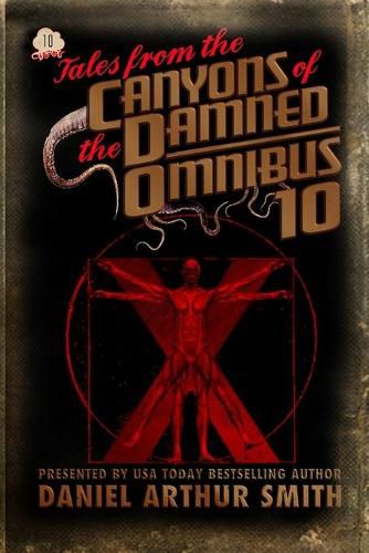 Tales from the Canyons of the Damned: Omnibus 10