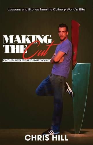 Cover image for Making the Cut: What Separates the Best From the Rest