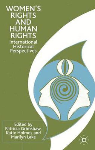 Cover image for Women's Rights and Human Rights: International Historical Perspectives