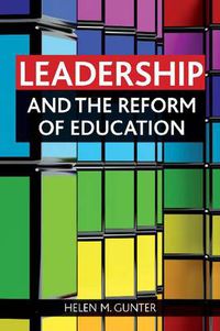 Cover image for Leadership and the reform of education