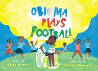 Cover image for Obioma Plays Football