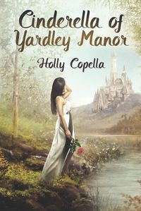 Cover image for Cinderella of Yardley Manor