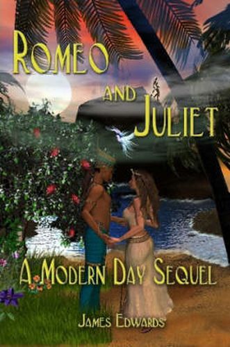 Cover image for Romeo and Juliet: A Modern Day Sequel