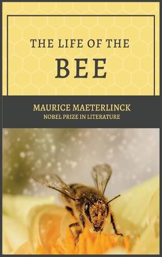 Cover image for The Life of the Bee