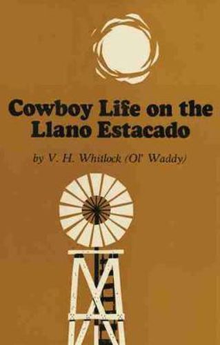 Cover image for Cowboy Life on the Llano Estacado