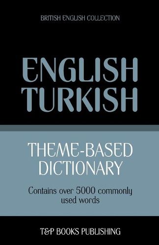 Cover image for Theme-based dictionary British English-Turkish - 5000 words