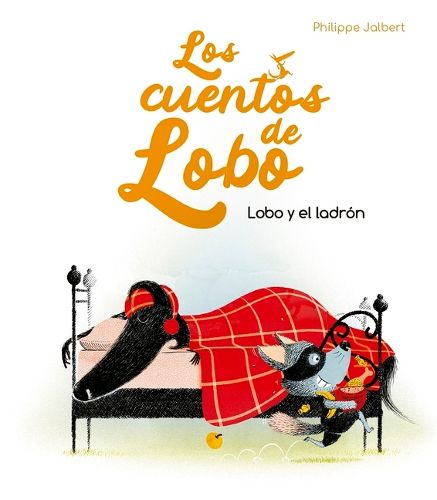 Cover image for Lobo Y El Ladron (Los Cuentos del Lobo)