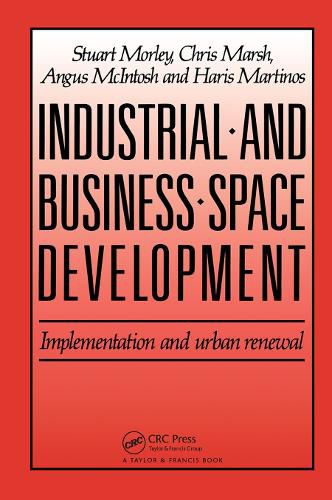 Cover image for Industrial and Business Space Development: Implementation and urban renewal