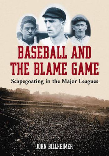 Baseball and the Blame Game: Scapegoating in the Major Leagues