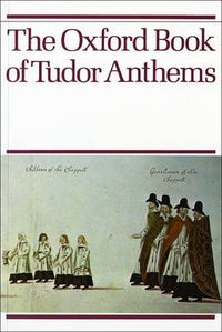 Cover image for The Oxford Book of Tudor Anthems