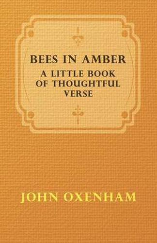 Cover image for Bees in Amber - A Little Book of Thoughtful Verse