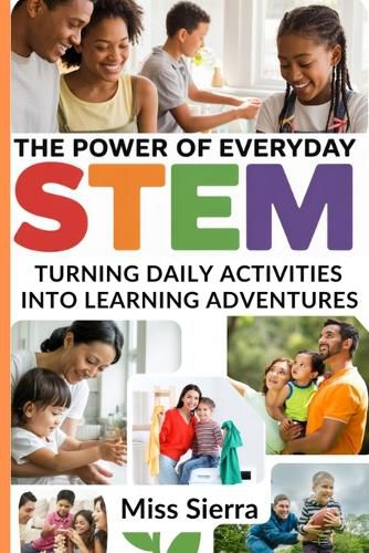 The Power of Everyday STEM