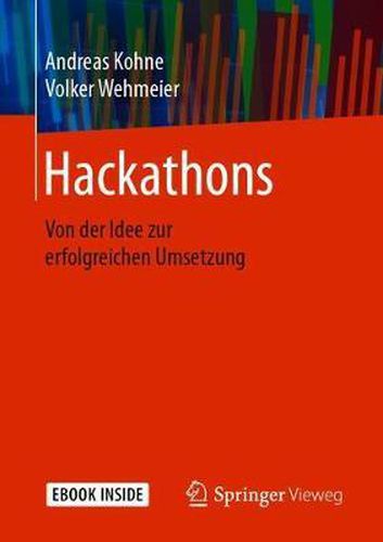 Cover image for Hackathons: Von der Idee zur erfolgreichen Umsetzung