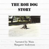 Cover image for The Rob Dog Story