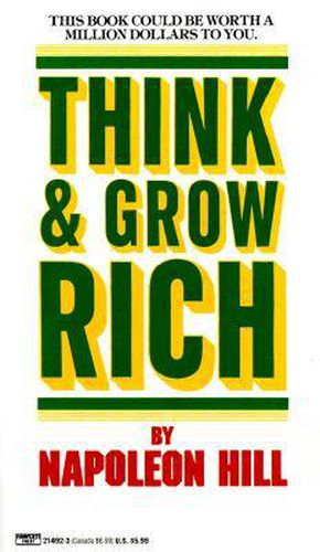 Cover image for Think and Grow Rich: This Book Could Be Worth a Million Dollars to You