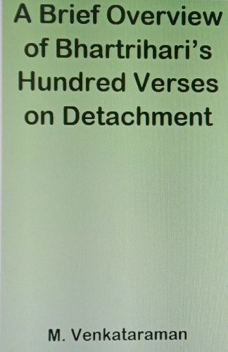 Cover image for A Brief Overview of Bhartrihari's Hundred Verses on Detachment