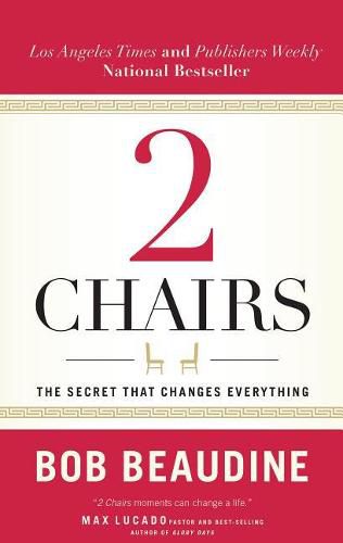 Cover image for 2 CHAIRS: The Secret That Changes Everything