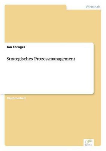 Cover image for Strategisches Prozessmanagement