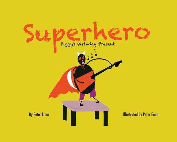 Cover image for Superhero: Piggy's Birthday Present