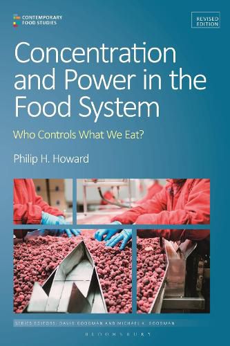 Concentration and Power in the Food System: Who Controls What We Eat?, Revised Edition