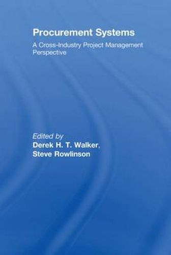 Cover image for Procurement Systems: A Cross-Industry Project Management Perspective